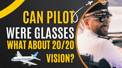 can commercial pilots wear glasses